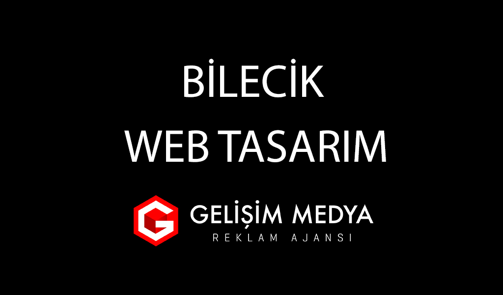 Bilecik Web Tasarım