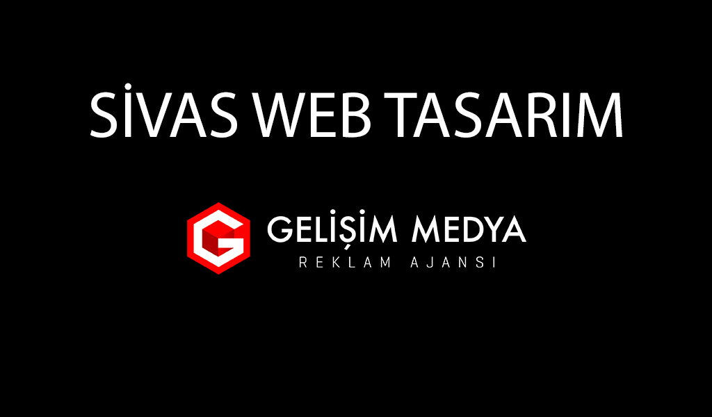 Sivas Web Tasarım 